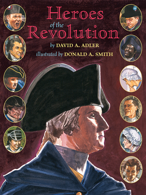 Title details for Heroes of the Revolution by David A. Adler - Available